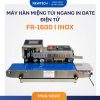 Máy Hàn Miệng Túi kết hợp in date dạng điện tử FR-1600 Inox NewTech